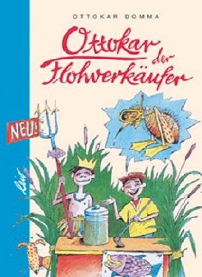 Ottokar der Flohverkäufer, Ottokar Domma - Gebonden - 9783896031402