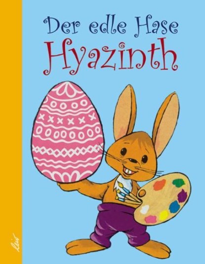 Der edle Hase Hyazinth, István Frommer - Gebonden - 9783896032201