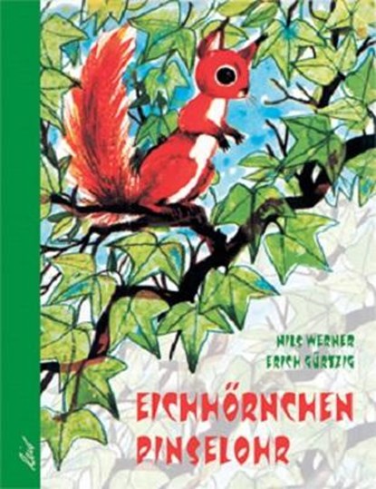 Eichhörnchen Pinselohr, Nils Werner - Gebonden - 9783896032379