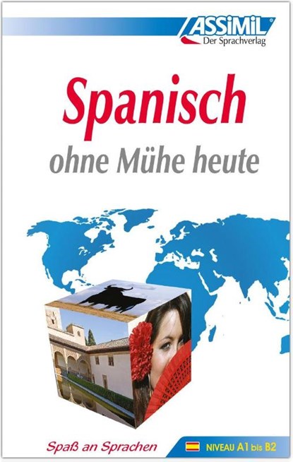 ASSiMiL Spanisch ohne Mühe heute - Lehrbuch - Niveau A1-B2, Assimil Gmbh - Gebonden - 9783896250476
