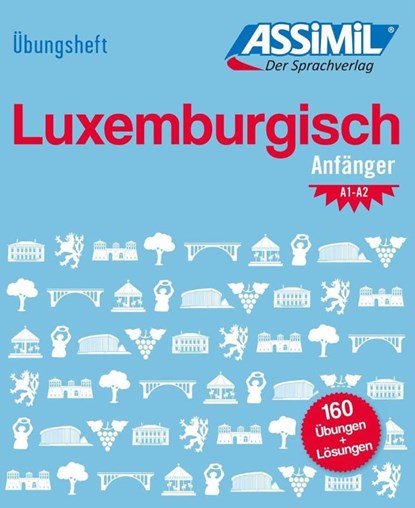 UEbungsheft Luxemburgisch Anfanger, Colotte Franck ; Jackie Weber-Messerich - Paperback - 9783896253019