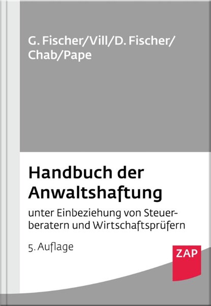 Handbuch der Anwaltshaftung, Gero Fischer ; Gerhard Vill ; Detlev Fischer ; Bertin Chab - Gebonden - 9783896559432