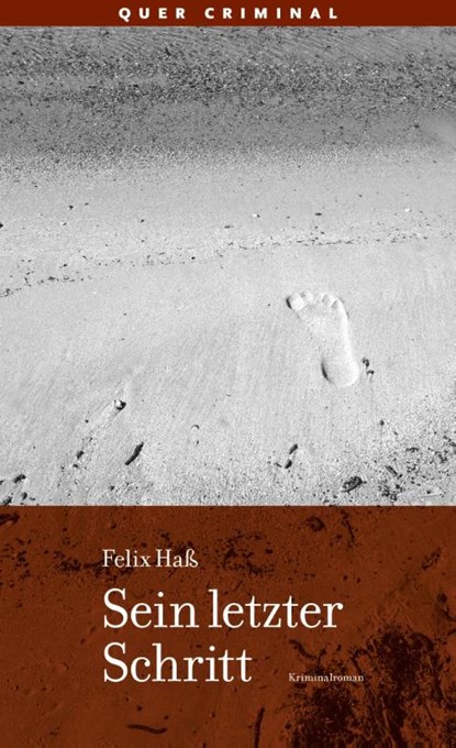 Sein letzter Schritt, Felix Haß - Paperback - 9783896562555