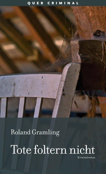 Tote foltern nicht, Roland Gramling - Paperback - 9783896562999