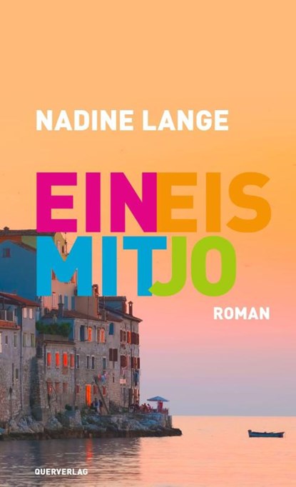 Ein Eis mit Jo, Nadine Lange - Paperback - 9783896563118