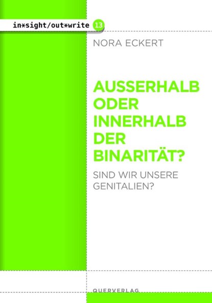 Außerhalb oder innerhalb der Binarität?, Nora Eckert - Paperback - 9783896563378