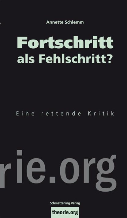 Fortschritt als Fehlschritt?, Annette Schlemm - Paperback - 9783896570284