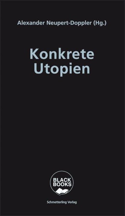 Konkrete Utopien, Alexander Neupert-Doppler - Paperback - 9783896571991
