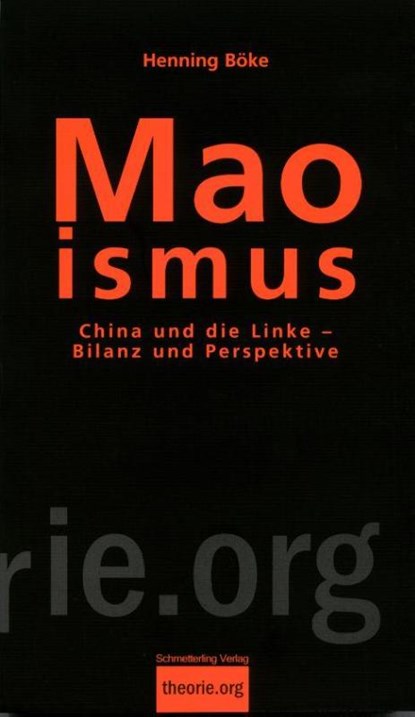 Maoismus, Henning Böke - Paperback - 9783896575968