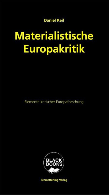 Materialistische Europakritik, Daniel Keil - Paperback - 9783896576460