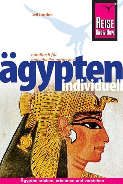 Ägypten individuell, Wil Tondok - Paperback - 9783896624765