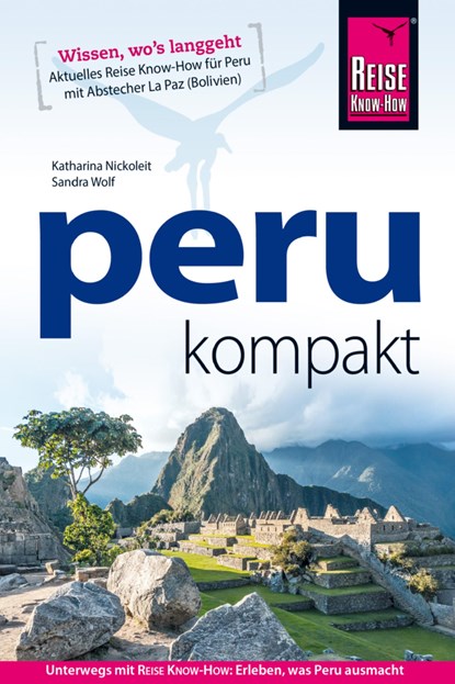 Peru kompakt, Katharina Nickoleit ;  Sandra Wolf - Paperback - 9783896625854