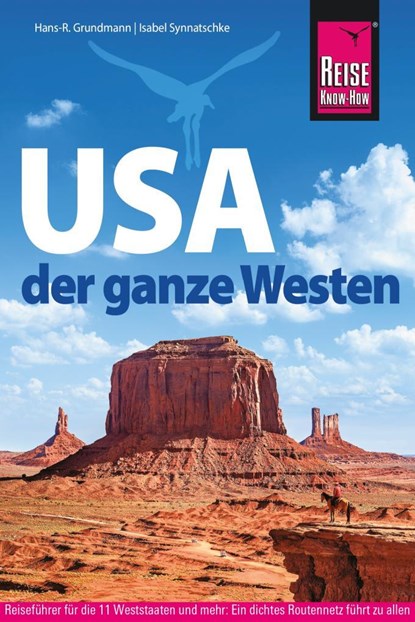 Reise Know-How Reiseführer USA - der ganze Westen, Isabel Synnatschke ;  Hans-R. Grundmann - Paperback - 9783896627681