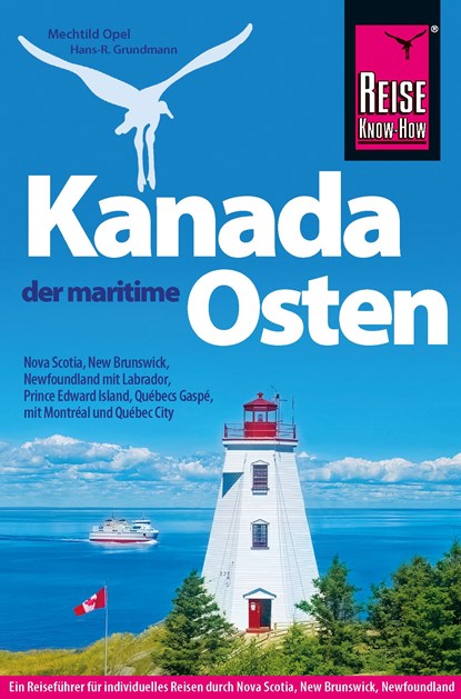 Reise Know-How Reiseführer Kanada, der maritime Osten, Mechtild Opel ;  Hans-R. Grundmann - Paperback - 9783896627711