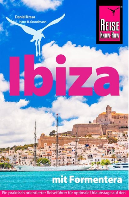 Reise Know-How Reiseführer Ibiza mit Formentera, Hans-R. Grundmann ; Daniel Krasa - Paperback - 9783896627773