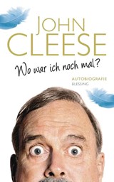 Wo war ich noch mal? - John Cleese - 9783896675057