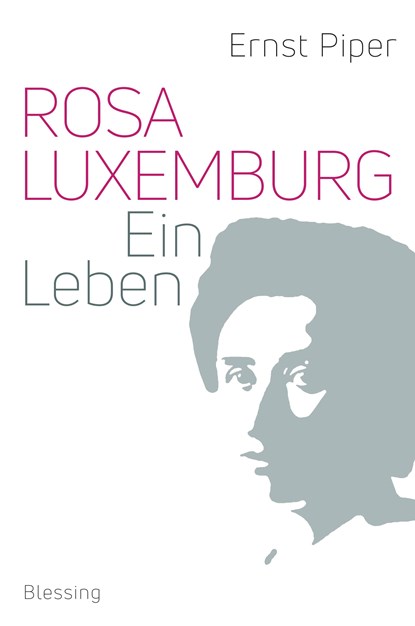 Rosa Luxemburg, Ernst Piper - Gebonden - 9783896675408