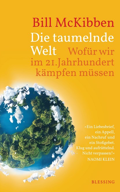 Die taumelnde Welt, Bill Mckibben - Gebonden - 9783896676528
