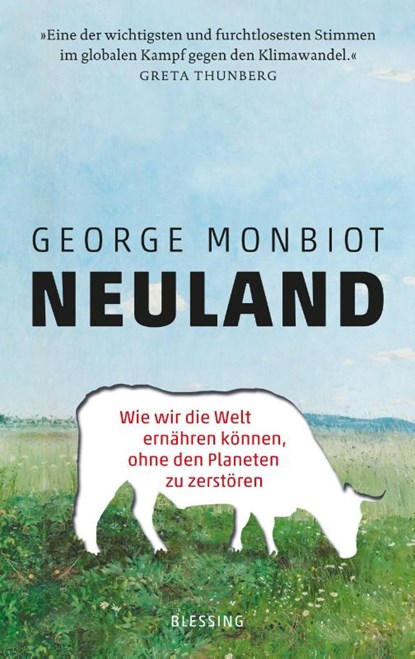Neuland, George Monbiot - Gebonden - 9783896676870