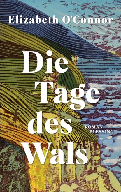 Die Tage des Wals, Elizabeth O'Connor - Paperback - 9783896677709