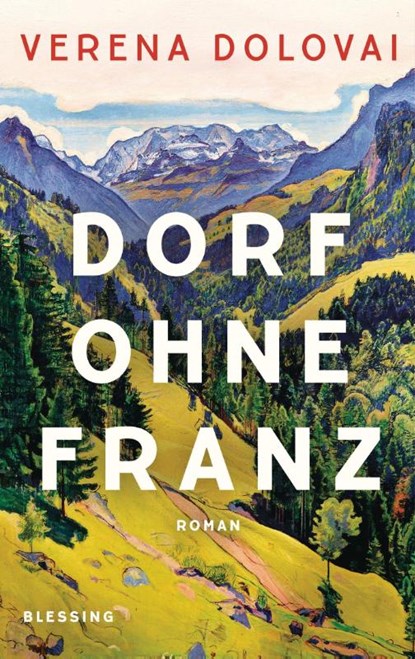 Dorf ohne Franz, Verena Dolovai - Paperback - 9783896677983