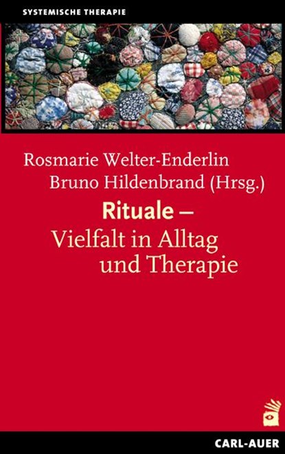 Rituale - Vielfalt in Alltag und Therapie, Rosmarie Welter-Enderlin ;  Bruno Hildenbrand - Paperback - 9783896704603