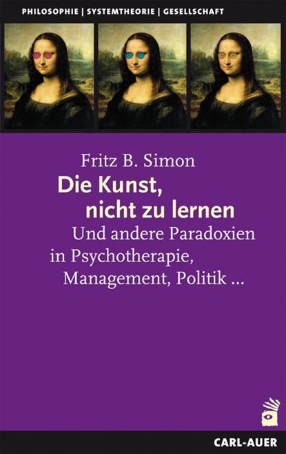 Die Kunst, nicht zu lernen, Fritz B. Simon - Paperback - 9783896706133