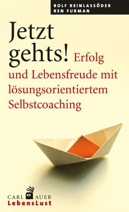 Jetzt geht's!, Rolf Reinlassöder ; Ben Furman - Paperback - 9783896707505