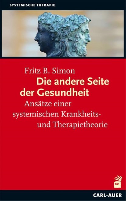 Die andere Seite der Gesundheit, Fritz B. Simon - Paperback - 9783896708175