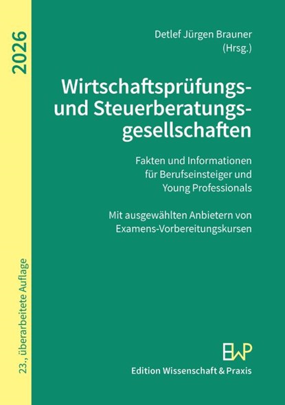 Wirtschaftsprüfungs- und Steuerberatungsgesellschaften 2026, Detlef Jürgen Brauner - Paperback - 9783896738165