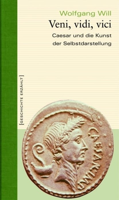 Veni, vidi, vici, Wolfgang Will - Ebook - 9783896788788