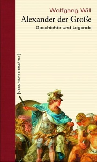 Alexander der Große, Wolfgang Will - Ebook - 9783896789501