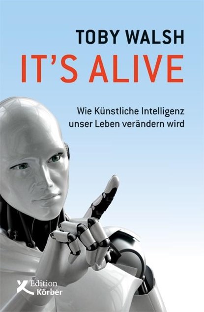 It's alive, Toby Walsh - Paperback - 9783896842664
