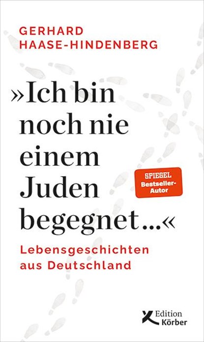 "Ich bin noch nie einem Juden begegnet ...", Gerhard Haase-Hindenberg - Gebonden - 9783896842909