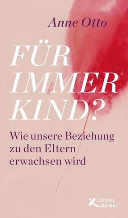 Für immer Kind?, Anne Otto - Ebook - 9783896846006