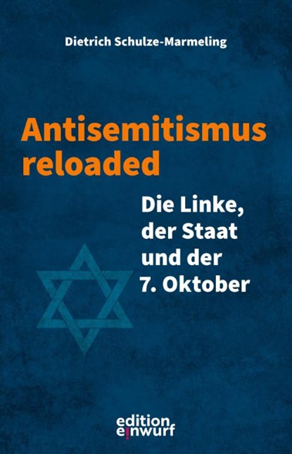 Antisemitismus reloaded, Dietrich Schulze-Marmeling - Paperback - 9783896847133