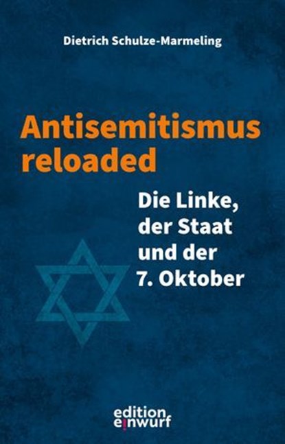 Antisemitismus reloaded, Dietrich Schulze-Marmeling - Ebook - 9783896847140