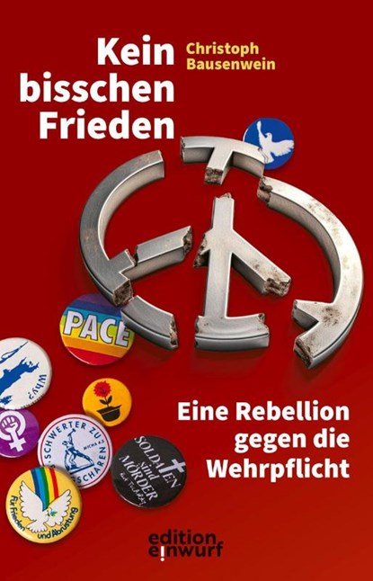Kein bisschen Frieden, Christoph Bausenwein - Paperback - 9783896847218