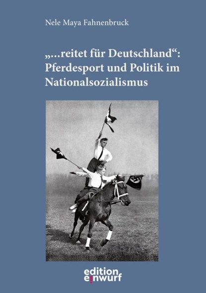 "... reitet für Deutschland", Nele Maya Fahnenbruck - Paperback - 9783896847300
