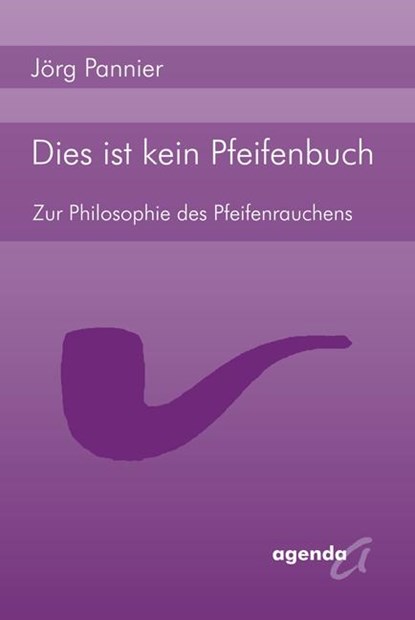 Dies ist kein Pfeifenbuch, Jörg Pannier - Paperback - 9783896883308