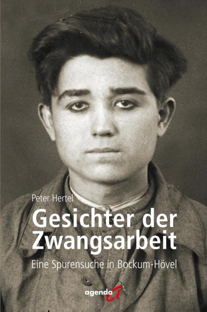 Gesichter der Zwangsarbeit, Peter Hertel - Paperback - 9783896888853