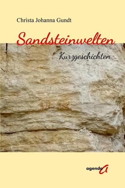 Sandsteinwelten, Christa Johanna Gundt - Paperback - 9783896889010