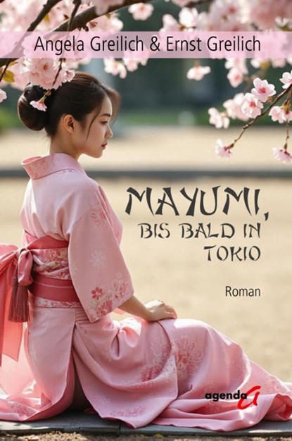 Mayumi, bis bald in Tokio, Angela & Ernst Greilich - Paperback - 9783896889058