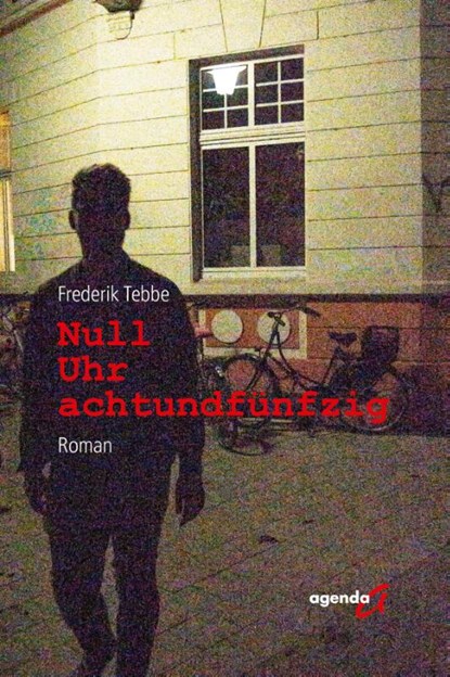 Null Uhr achtundfünfzig, Frederik Tebbe - Paperback - 9783896889300