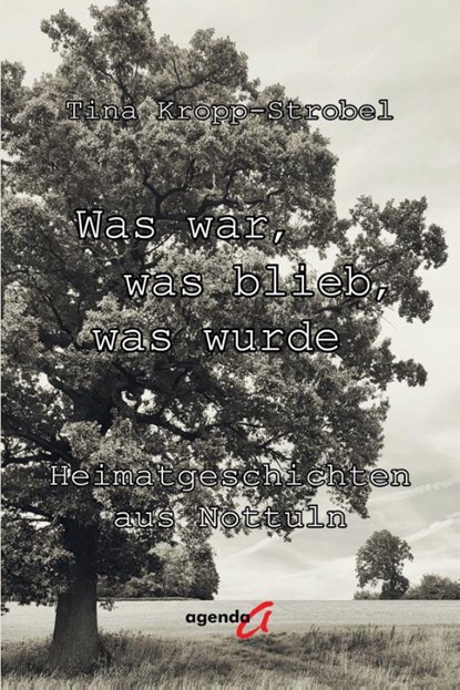 Was war, was blieb, was wurde, Tina Kropp-Strobel - Paperback - 9783896889744