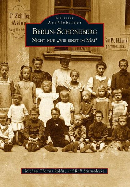 Berlin - Schöneberg, Michael Thomas Röblitz ; Ralf Schmiedecke - Paperback - 9783897027299