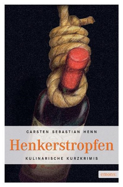 Henkerstropfen, Carsten Sebastian Henn - Paperback - 9783897054844