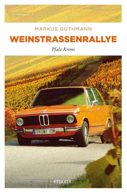 Weinstraßenralley, Markus Guthmann - Paperback - 9783897056374