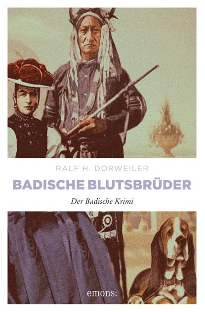 Badische Blutsbrüder, Ralf H. Dorweiler - Paperback - 9783897056831