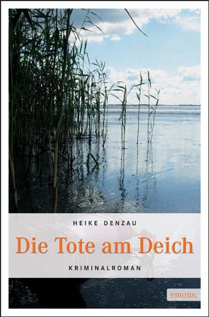Die Tote am Deich, Heike Denzau - Paperback - 9783897058262